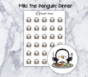 Dinner Milo the Penguin