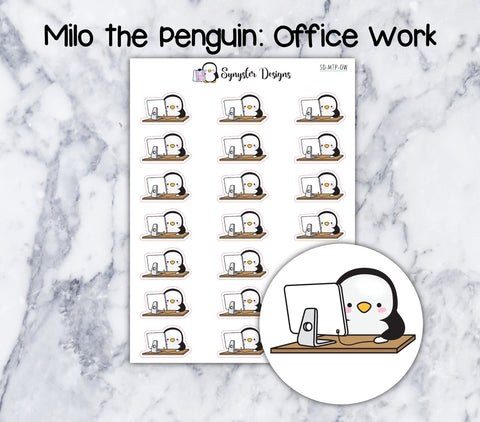 Office Work Milo the Penguin